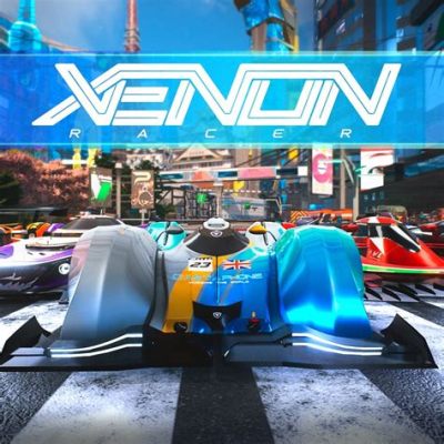  Xenon Racer! An Electrifying Journey Through a Futuristic Neon World