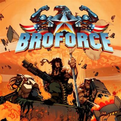 Broforce: A Pixelated Ode to Action Heroes and Explosive Mayhem!