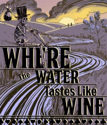 Where The Water Tastes Like Wine: A Simulative Odyssey Through Americana Folk Tales!